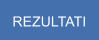 REZULTATI