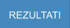 REZULTATI
