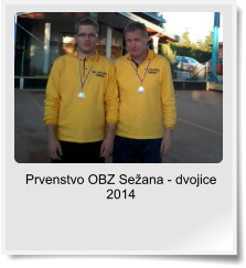 Prvenstvo OBZ Se�ana - dvojice 2014